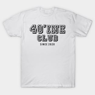 Quarantine Club Since 2020 T-Shirt